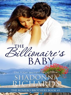 cover image of The Billionaire's Baby--The Romero Brothers Book 5